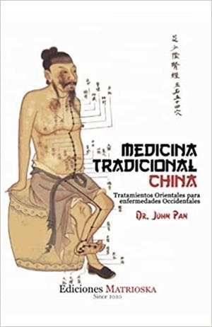 MANUAL DE MEDICINA TRADICIONAL CHINA | 9798530490873 | PAN,JOHN | Llibreria Geli - Llibreria Online de Girona - Comprar llibres en català i castellà