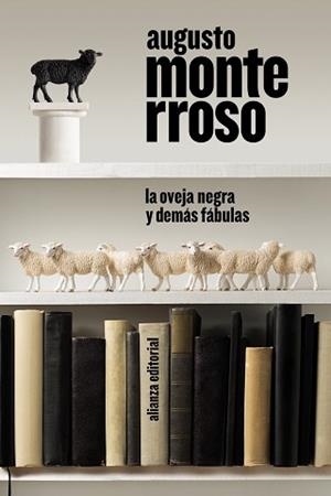 LA OVEJA NEGRA Y DEMÁS FÁBULAS | 9788413626635 | MONTERROSO,AUGUSTO | Libreria Geli - Librería Online de Girona - Comprar libros en catalán y castellano
