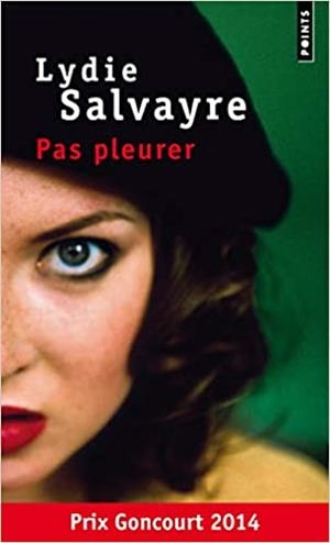 PAS PLEURER | 9782757854723 | SALVAYRE,LYDIE | Llibreria Geli - Llibreria Online de Girona - Comprar llibres en català i castellà