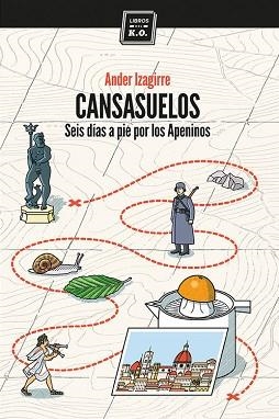 CANSASUELOS.SEIS DÍAS A PIE POR LOS APENINOS | 9788416001484 | IZAGIRRE OLAIZOLA,ANDER | Libreria Geli - Librería Online de Girona - Comprar libros en catalán y castellano