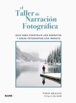 EL TALLER DE NARRACIÓN FOTOGRÁFICA | 9788418725586 | BEALES,FINN | Libreria Geli - Librería Online de Girona - Comprar libros en catalán y castellano