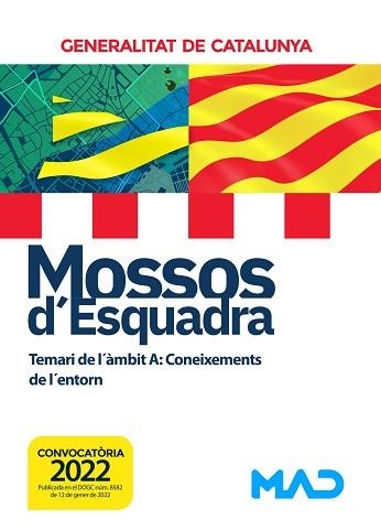 MOSSOS D'ESQUADRA(TEMARI DE L'ÀMBIT A.CONEIXEMENTS DE L'ENTORN.EDICIÓ 2022) | 9788414253274 | LORENTE I TIBAU, AUGUST | Libreria Geli - Librería Online de Girona - Comprar libros en catalán y castellano
