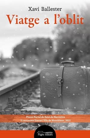 VIATGE A L'OBLIT | 9788413033310 | BALLESTER,XAVI | Libreria Geli - Librería Online de Girona - Comprar libros en catalán y castellano