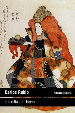 LOS MITOS DE JAPÓN | 9788413626659 | RUBIO,CARLOS | Libreria Geli - Librería Online de Girona - Comprar libros en catalán y castellano