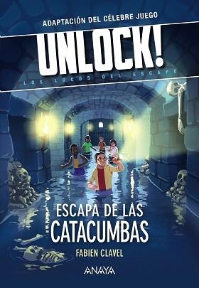 UNLOCK! ESCAPA DE LAS CATACUMBAS | 9788469891360 | CLAVEL,FABIEN | Libreria Geli - Librería Online de Girona - Comprar libros en catalán y castellano