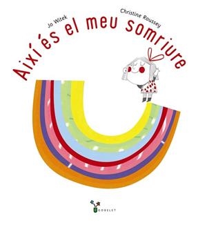 AIXÍ ÉS EL MEU SOMRIURE | 9788413491042 | WITEK,JO | Libreria Geli - Librería Online de Girona - Comprar libros en catalán y castellano