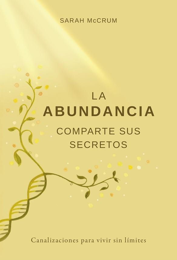 LA ABUNDANCIA.COMPARTE SUS SECRETOS | 9788412431704 | MCCRUM,SARAH | Libreria Geli - Librería Online de Girona - Comprar libros en catalán y castellano