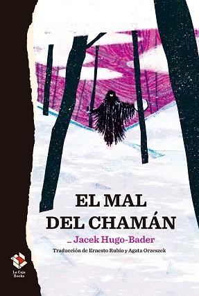 EL MAL DEL CHAMÁN | 9788417496593 | HUGO-BADER,JACEK | Libreria Geli - Librería Online de Girona - Comprar libros en catalán y castellano