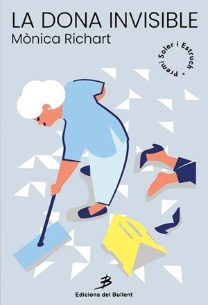 LA DONA INVISIBLE | 9788499042534 | RICHART,MÒNICA | Libreria Geli - Librería Online de Girona - Comprar libros en catalán y castellano