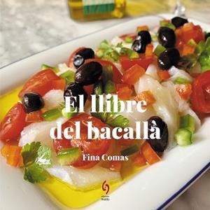 EL LLIBRE DEL BACALLÀ | 9788412430646 | COMAS,FINA | Libreria Geli - Librería Online de Girona - Comprar libros en catalán y castellano