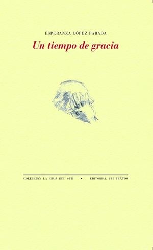 UN TIEMPO DE GRACIA | 9788418935374 | LÓPEZ PARADA,ESPERANZA | Libreria Geli - Librería Online de Girona - Comprar libros en catalán y castellano