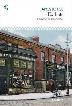 EXILIATS | 9788416948789 | JOYCE,JAMES | Libreria Geli - Librería Online de Girona - Comprar libros en catalán y castellano
