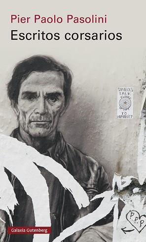 ESCRITOS CORSARIOS | 9788418807794 | PASOLINI,PIER PAOLO | Libreria Geli - Librería Online de Girona - Comprar libros en catalán y castellano