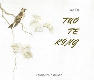 TAO TE KING | 9788491118206 | LAO TSE | Libreria Geli - Librería Online de Girona - Comprar libros en catalán y castellano