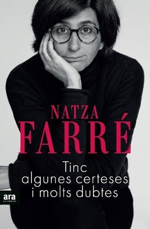 TINC ALGUNES CERTESES I MOLTS DUBTES | 9788417804961 | FARRÉ,NATZA | Llibreria Geli - Llibreria Online de Girona - Comprar llibres en català i castellà