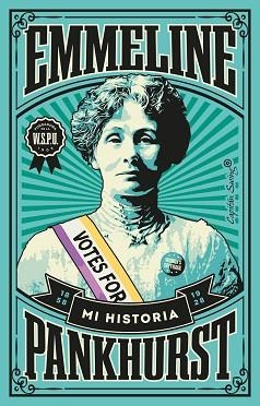 MI HISTORIA | 9788412457957 | PANKHURST,EMMELINE | Libreria Geli - Librería Online de Girona - Comprar libros en catalán y castellano