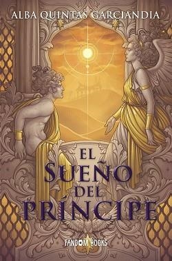 EL SUEÑO DEL PRÍNCIPE | 9788418027581 | QUINTAS GARCIANDIA,ALBA | Libreria Geli - Librería Online de Girona - Comprar libros en catalán y castellano