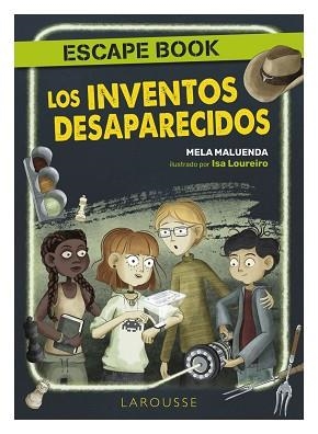 LOS INVENTOS DESAPARECIDOS.ESCAPE BOOK | 9788418882012 | MALUENDA,MELA | Libreria Geli - Librería Online de Girona - Comprar libros en catalán y castellano