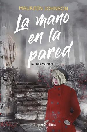 LA MANO EN LA PARED(EL CASO VERMONT) | 9788418279980 | JOHNSON,MAUREEN | Libreria Geli - Librería Online de Girona - Comprar libros en catalán y castellano