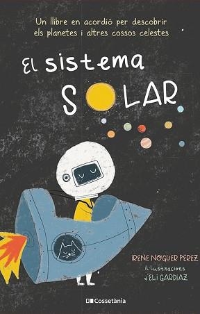 EL SISTEMA SOLAR | 9788413560991 | NOGUER PÉREZ,IRENE | Libreria Geli - Librería Online de Girona - Comprar libros en catalán y castellano