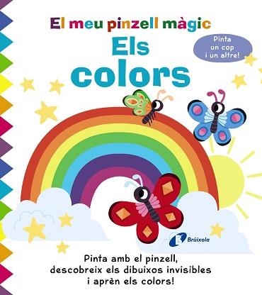 EL MEU PINZELL MÀGIC.ELS COLORS | 9788413491356 | GOLDING,ELIZABETH | Libreria Geli - Librería Online de Girona - Comprar libros en catalán y castellano