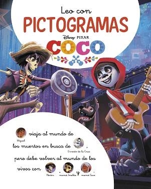 LEO CON PICTOGRAMAS DISNEY.LA HISTORIA DE COCO | 9788418039355 | Libreria Geli - Librería Online de Girona - Comprar libros en catalán y castellano
