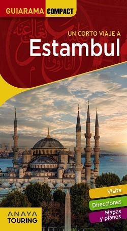 ESTAMBUL(GUIARAMA COMPACT.UN CORTO VIAJE A.EDICIÓN 2020) | 9788491583202 | STRUBELL, PABLO/SENAO BAÑOS, ELENA | Libreria Geli - Librería Online de Girona - Comprar libros en catalán y castellano
