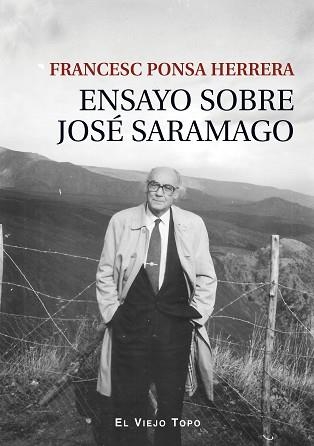 ENSAYO SOBRE JOSÉ SARAMAGO | 9788419200006 | PONSA HERRERA,FRANCESC | Llibreria Geli - Llibreria Online de Girona - Comprar llibres en català i castellà