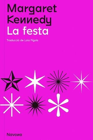 LA FESTA | 9788419179098 | KENNEDY,MARGARET | Libreria Geli - Librería Online de Girona - Comprar libros en catalán y castellano