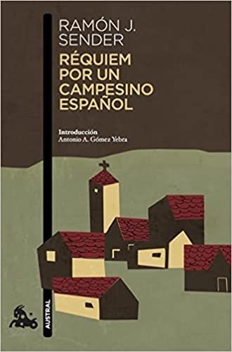 RÉQUIEM POR UN CAMPESINO ESPAÑOL | 9788423361014 | SENDER,RAMÓN J. | Libreria Geli - Librería Online de Girona - Comprar libros en catalán y castellano