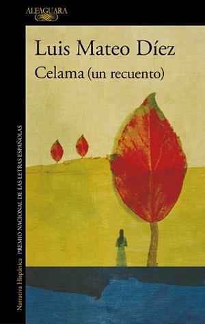 CELAMA (UN RECUENTO) | 9788420462066 | DÍEZ,LUIS MATEO | Libreria Geli - Librería Online de Girona - Comprar libros en catalán y castellano