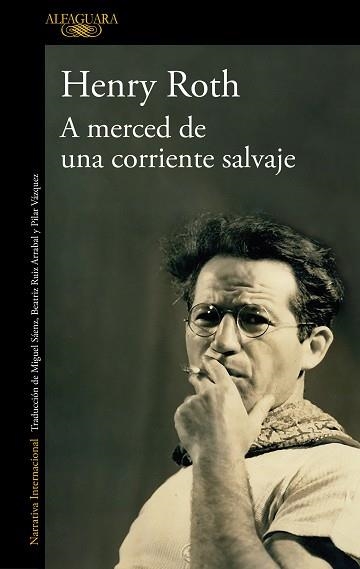 A MERCED DE UNA CORRIENTE SALVAJE | 9788420439693 | ROTH,HENRY | Libreria Geli - Librería Online de Girona - Comprar libros en catalán y castellano