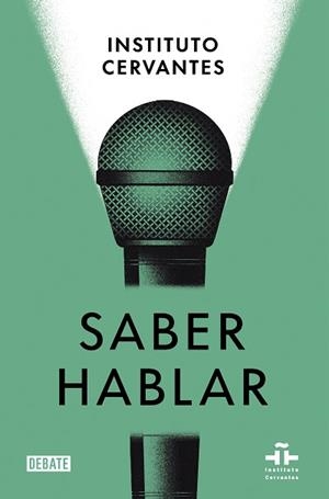 SABER HABLAR | 9788418056970 | INSTITUTO CERVANTES/ALBELDA MARCO,MARTA/PONS BORDERÍA,SALVADOR | Llibreria Geli - Llibreria Online de Girona - Comprar llibres en català i castellà