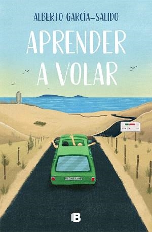 APRENDER A VOLAR | 9788466671224 | GARCÍA-SALIDO,ALBERTO | Libreria Geli - Librería Online de Girona - Comprar libros en catalán y castellano