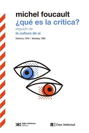 QUÉ ES LA CRÍTICA? SEGUIDO DELA CULTURA DE SÍ | 9788412471625 | FOUCAULT,MICHEL | Llibreria Geli - Llibreria Online de Girona - Comprar llibres en català i castellà