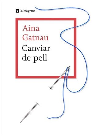 CANVIAR DE PELL | 9788412425321 | GATNAU,AINA | Libreria Geli - Librería Online de Girona - Comprar libros en catalán y castellano
