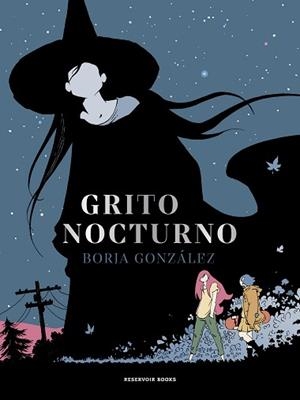 GRITO NOCTURNO | 9788418052675 | GONZÁLEZ,BORJA | Libreria Geli - Librería Online de Girona - Comprar libros en catalán y castellano