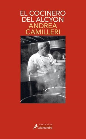 EL COCINERO DEL ALCYON (COMISARIO MONTALBANO 32) | 9788418681011 | CAMILLERI,ANDREA | Llibreria Geli - Llibreria Online de Girona - Comprar llibres en català i castellà