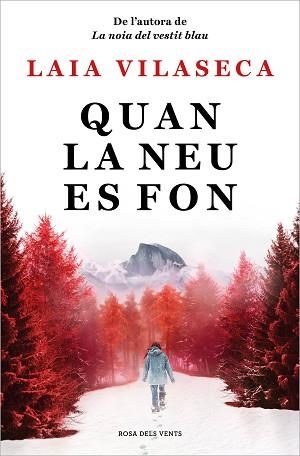 QUAN LA NEU ES FON | 9788418062292 | VILASECA,LAIA | Libreria Geli - Librería Online de Girona - Comprar libros en catalán y castellano