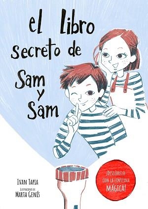 EL LIBRO SECRETO DE SAM Y SAM | 9788418820397 | TAPIA,IVAN/GENÍS,MARTA | Libreria Geli - Librería Online de Girona - Comprar libros en catalán y castellano