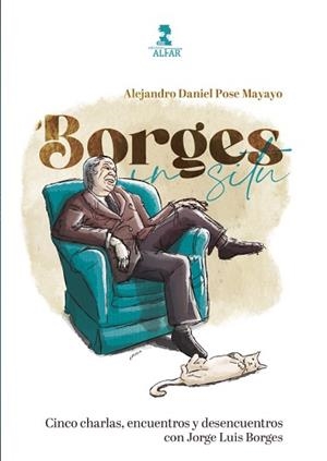 BORGES IN SITU | 9788478989263 | POSE MAYAYO,ALEJANDRO DANIEL | Libreria Geli - Librería Online de Girona - Comprar libros en catalán y castellano