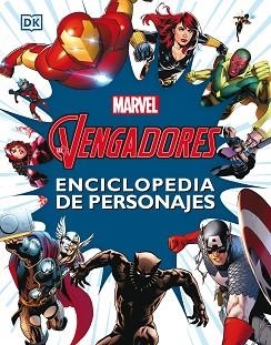 LOS VENGADORES.ENCICLOPEDIA DE PERSONAJES | 9788416914975 | MARVEL | Llibreria Geli - Llibreria Online de Girona - Comprar llibres en català i castellà