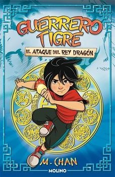 EL ATAQUE DEL REY DRAGÓN (GUERRERO TIGRE 1) | 9788427225107 | CHAN,M. | Libreria Geli - Librería Online de Girona - Comprar libros en catalán y castellano
