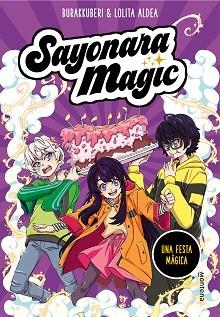 SAYONARA MAGIC-5.UNA FESTA MÀGICA  | 9788418594793 | BURAKKUBERI/ALDEA,LOLITA | Llibreria Geli - Llibreria Online de Girona - Comprar llibres en català i castellà