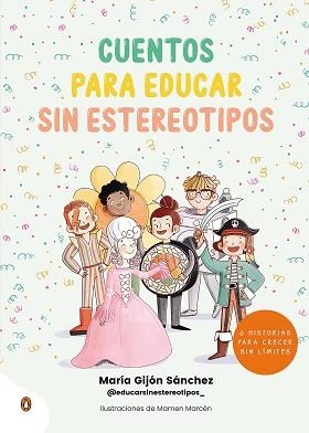 CUENTOS PARA EDUCAR SIN ESTEREOTIPOS | 9788418817274 | OUI OUI,MARIA | Libreria Geli - Librería Online de Girona - Comprar libros en catalán y castellano