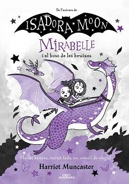 MIRABELLE-4.MIRABELLE I EL BOSC DE LES BRUIXES  | 9788420459530 | MUNCASTER,HARRIET | Libreria Geli - Librería Online de Girona - Comprar libros en catalán y castellano