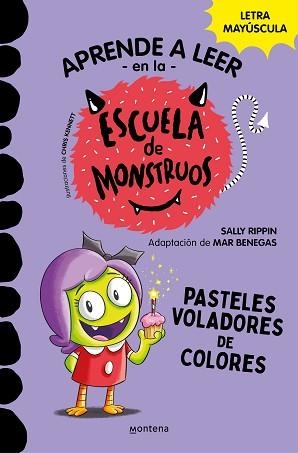 APRENDER A LEER EN LA ESCUELA DE MONSTRUOS-5.PASTELES VOLADORES DE COLORES | 9788418798610 | RIPPIN,SALLY/BENEGAS,MAR | Llibreria Geli - Llibreria Online de Girona - Comprar llibres en català i castellà