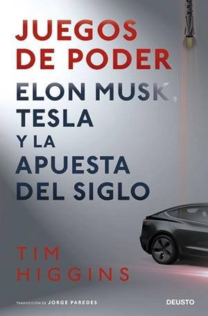 JUEGOS DE PODER.ELON MUSK,TESLA Y LA APUESTA DEL SIGLO | 9788423432240 | HIGGINS,TIM | Libreria Geli - Librería Online de Girona - Comprar libros en catalán y castellano