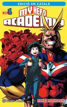 MY HERO ACADEMIA Nº 01 (CATALÀ) | 9788411124089 | HORIKOSHI,KOHEI | Libreria Geli - Librería Online de Girona - Comprar libros en catalán y castellano