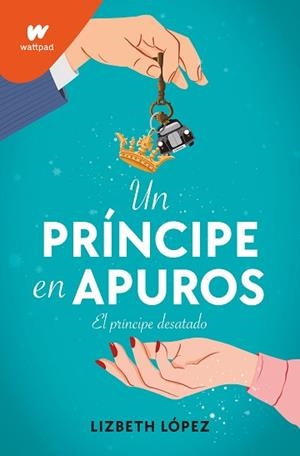UN PRÍNCIPE EN APUROS | 9788418318788 | LÓPEZ,LIZBETH | Llibreria Geli - Llibreria Online de Girona - Comprar llibres en català i castellà